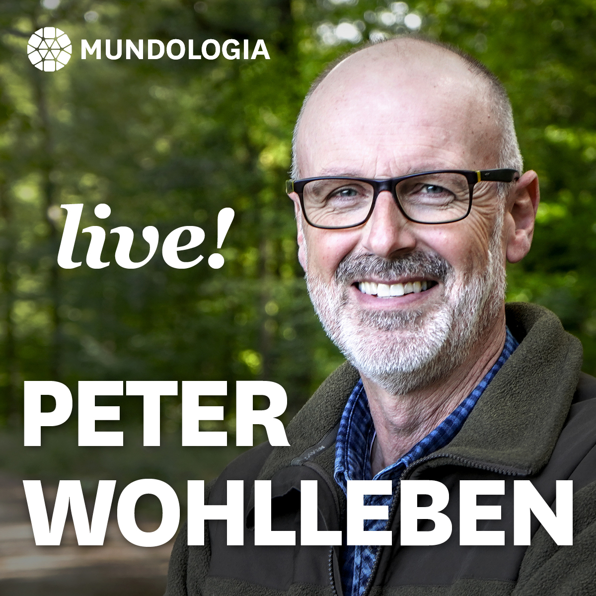 Bild für MUNDOLOGIA: Peter Wohlleben live - Das geheime Leben der Bäume (keine Textalternative gegeben)