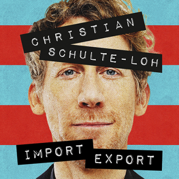 Bild für Import Export - Christian Schulte-Loh (keine Textalternative gegeben)