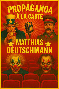Bild für Propaganda à la carte - Matthias Deutschmann (keine Textalternative gegeben)