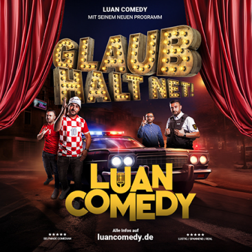 Bild für glaub halt net - Luan Comedy Show 3.0 (keine Textalternative gegeben)